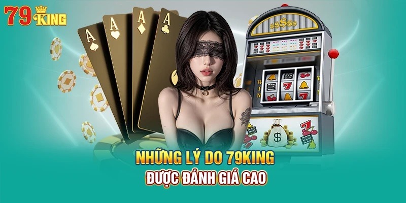 Ưu điểm nổi bật của nhà cái 79King