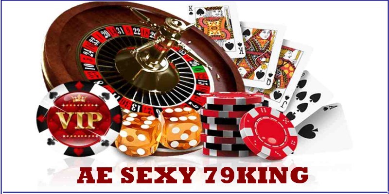 AE Sexy 79King - Sảnh Casino lý tưởng cho thành viên nhà cái đổi thưởng